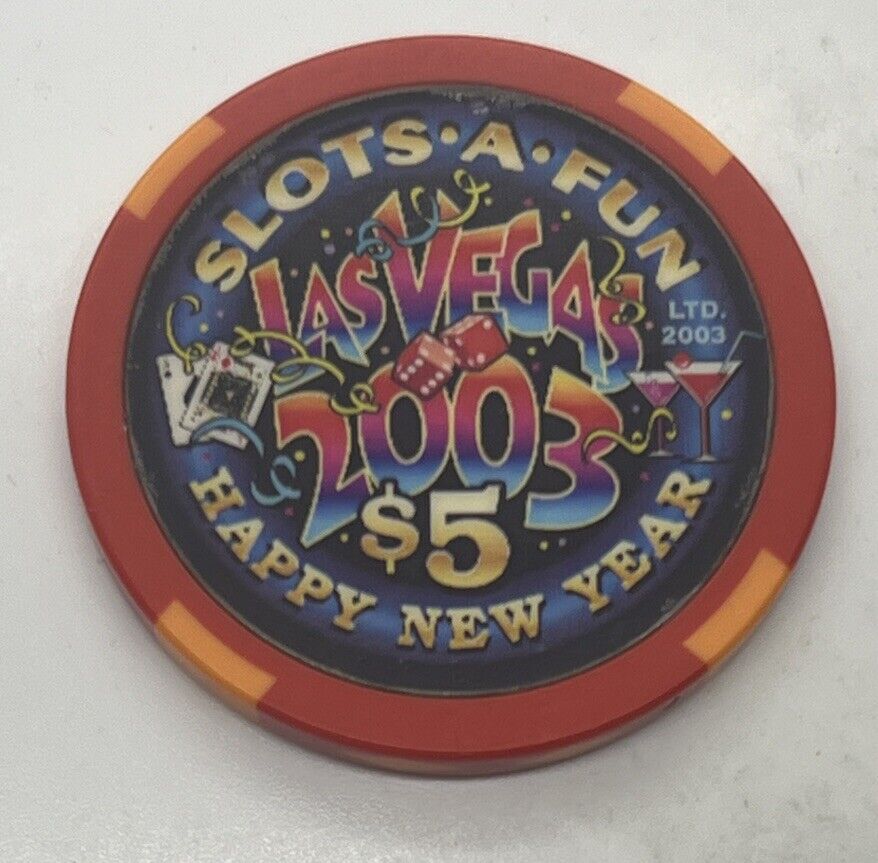 Slots-A-Fun $5 Casino Chip Las Vegas Nevada Happy New Year 2003
