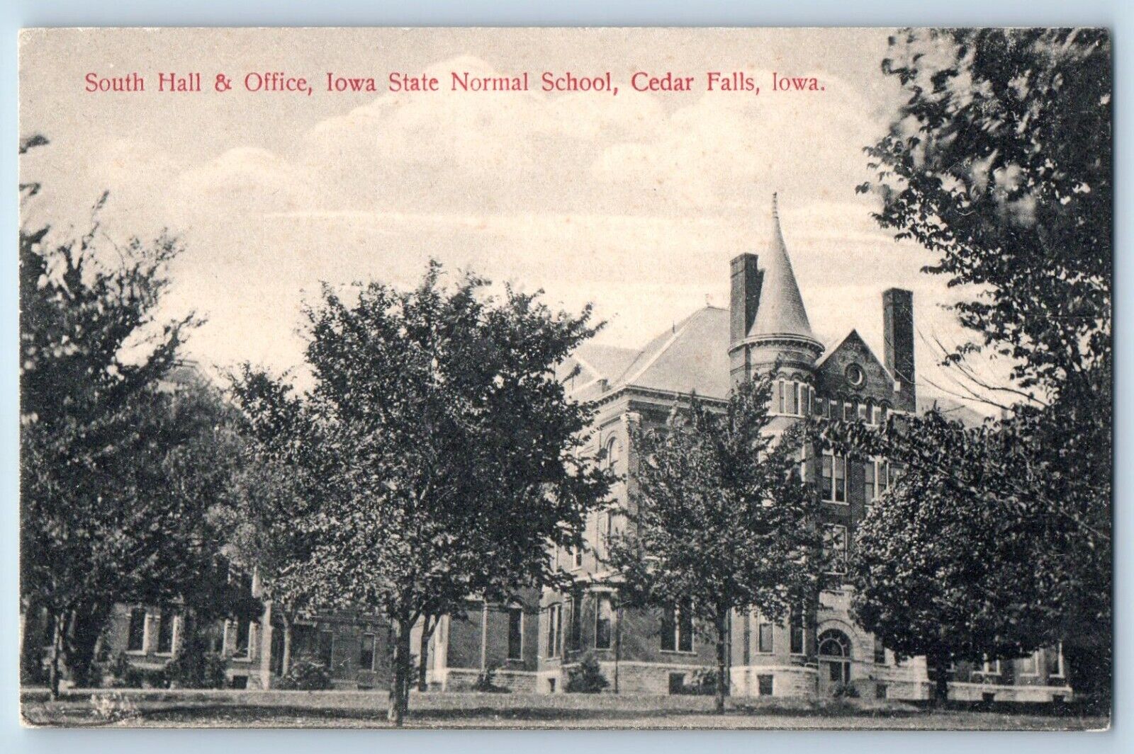 Cedar Falls Iowa IA Postcard South Hall Office State Normal School c1910 Vintage