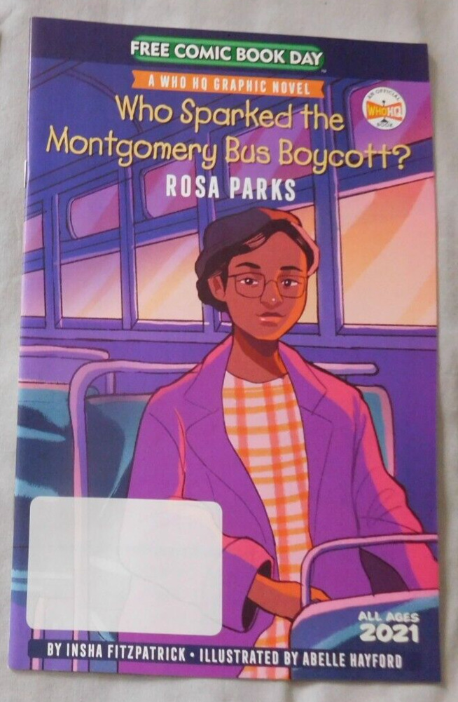 FCBD 2021 WHO SPARKED MONTGOMERY BUS BOYCOTT Rosa Parks