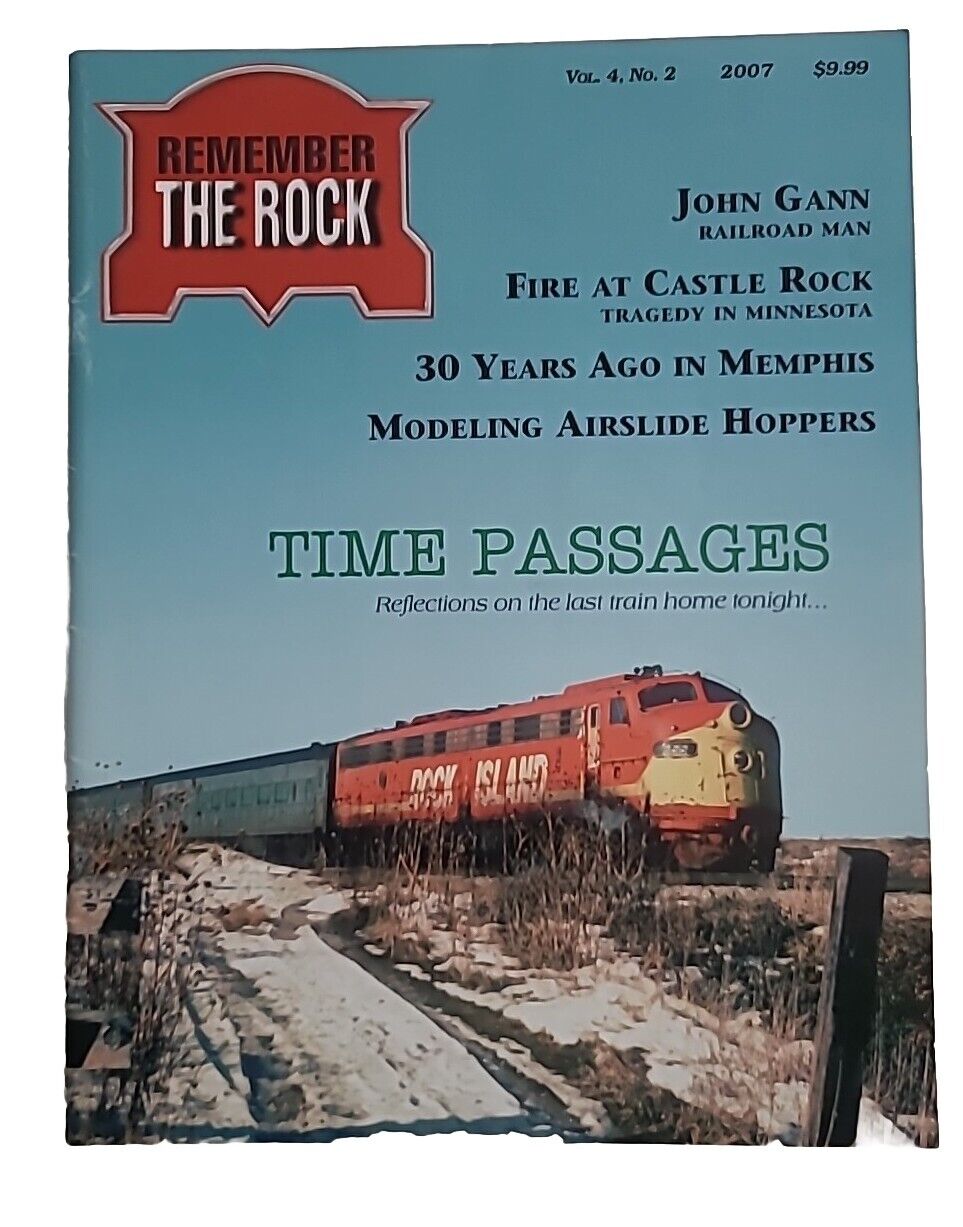Remember the Rock Vol. 4, No. 2 2007 - Rock Island Railroad