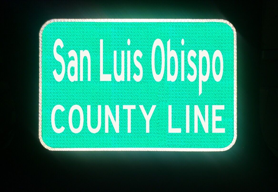 SAN LUIS OBISPO COUNTY LINE California route road sign, Pismo Beach, Avila Beach