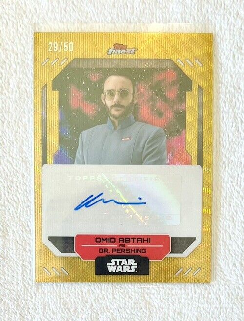2023 Topps Star Wars Autograph 29/50 Omid Abtahi as Dr. Pershing Gold Wave