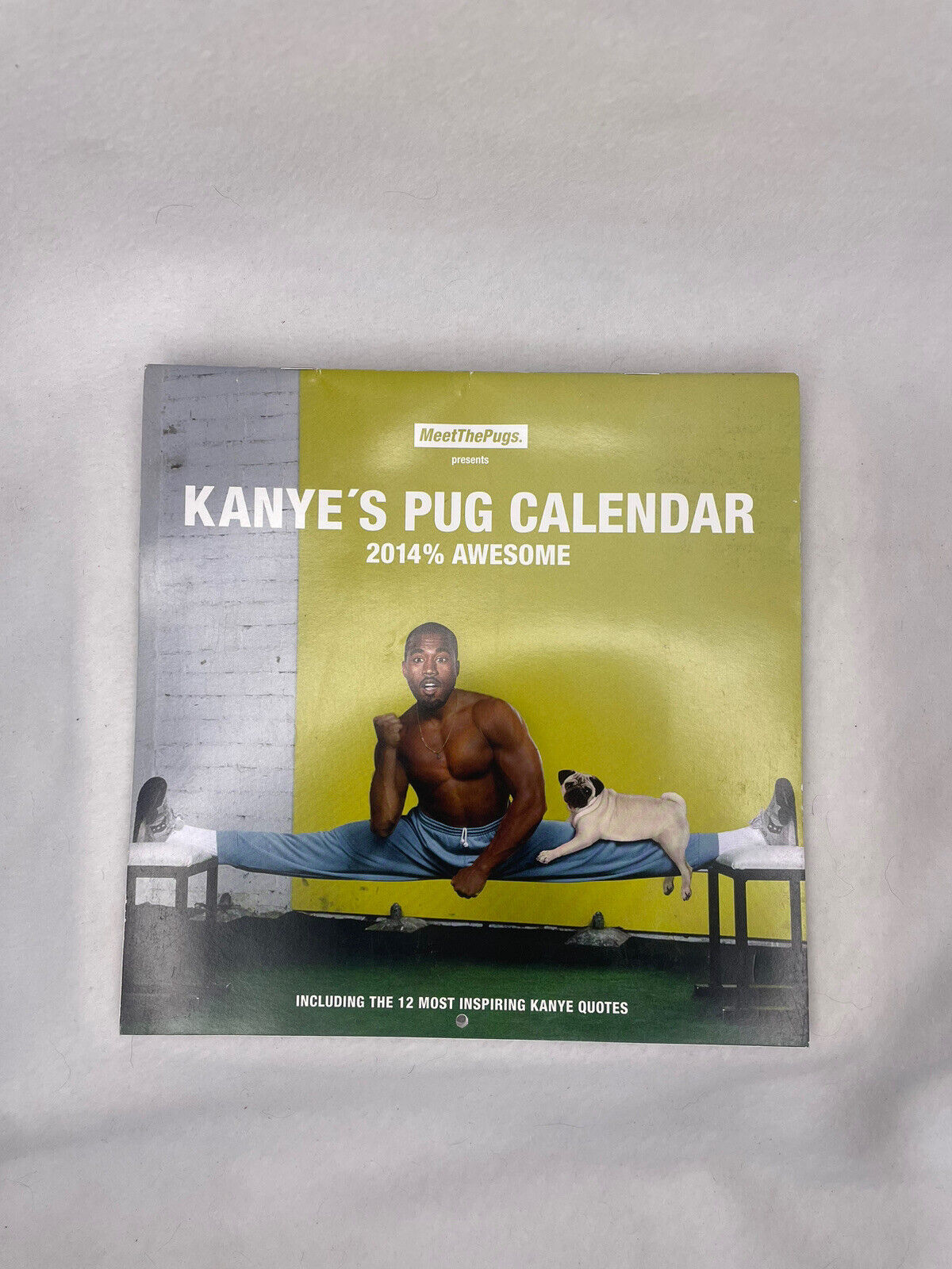 Kanye West Meet the pugs Kanye's Pug Calendar 2014% Awesome Rare Promo