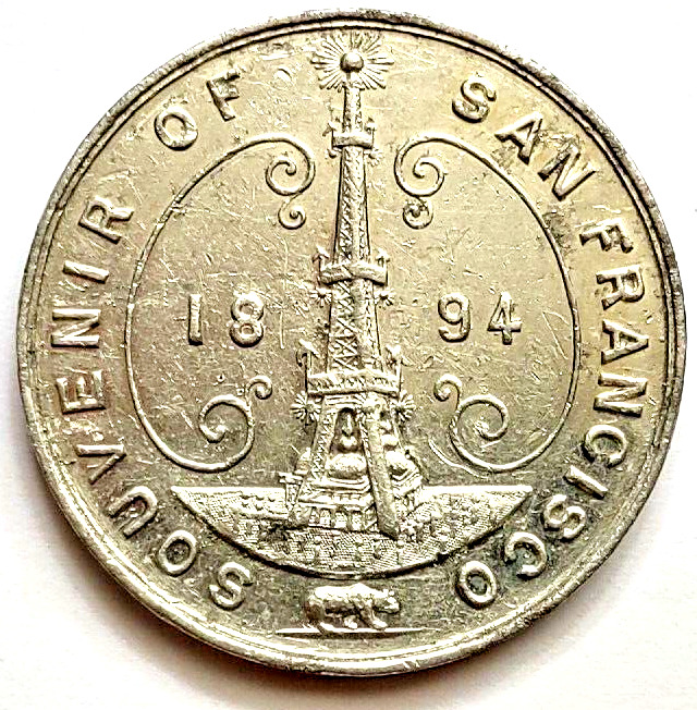 1894 San Francisco Midwinter International Exposition So Called Dollar Rare R-5