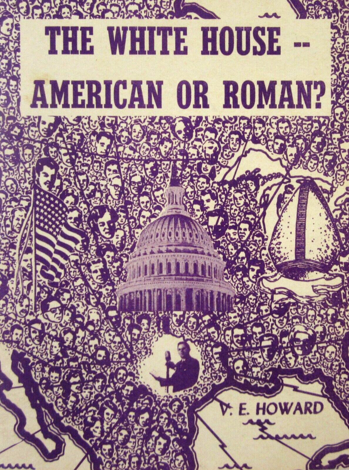 John F Kennedy Campaign Anti JFK White House American or Roman V.E. Howard 1960