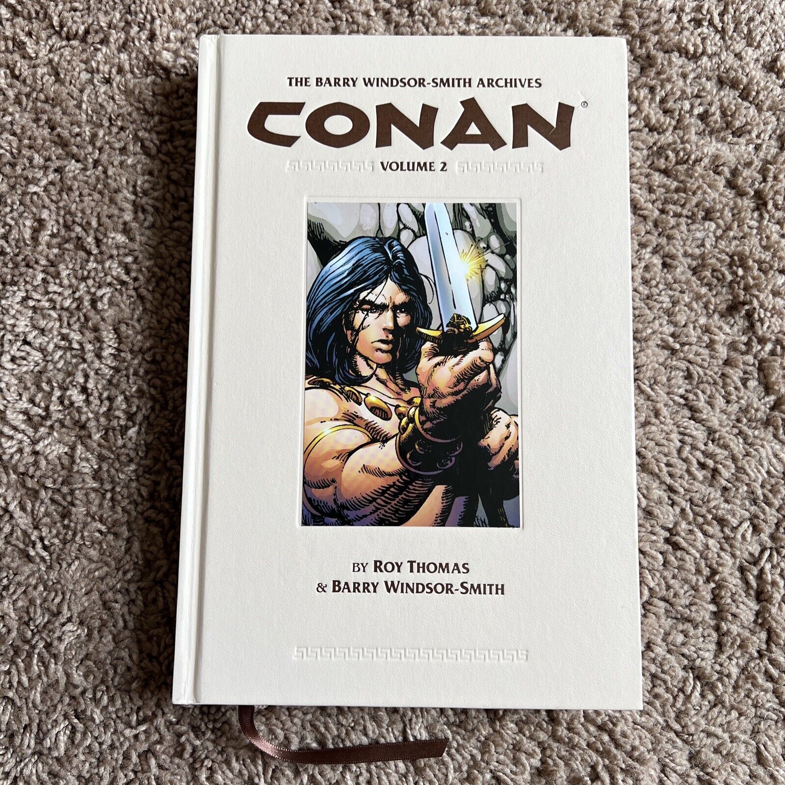 The Barry Windsor-Smith Archives Conan Volume 2 By Roy Thomas (Hardcover Book)