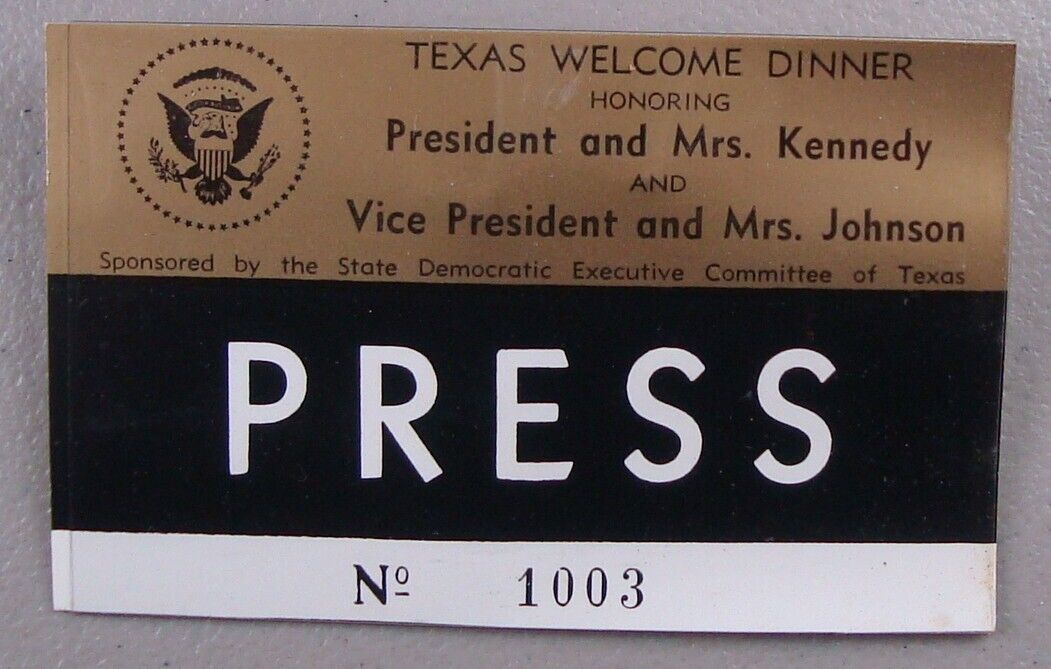 1963 Texas Welcome Dinner Press Badge Ticket John F. Kennedy Assassinated