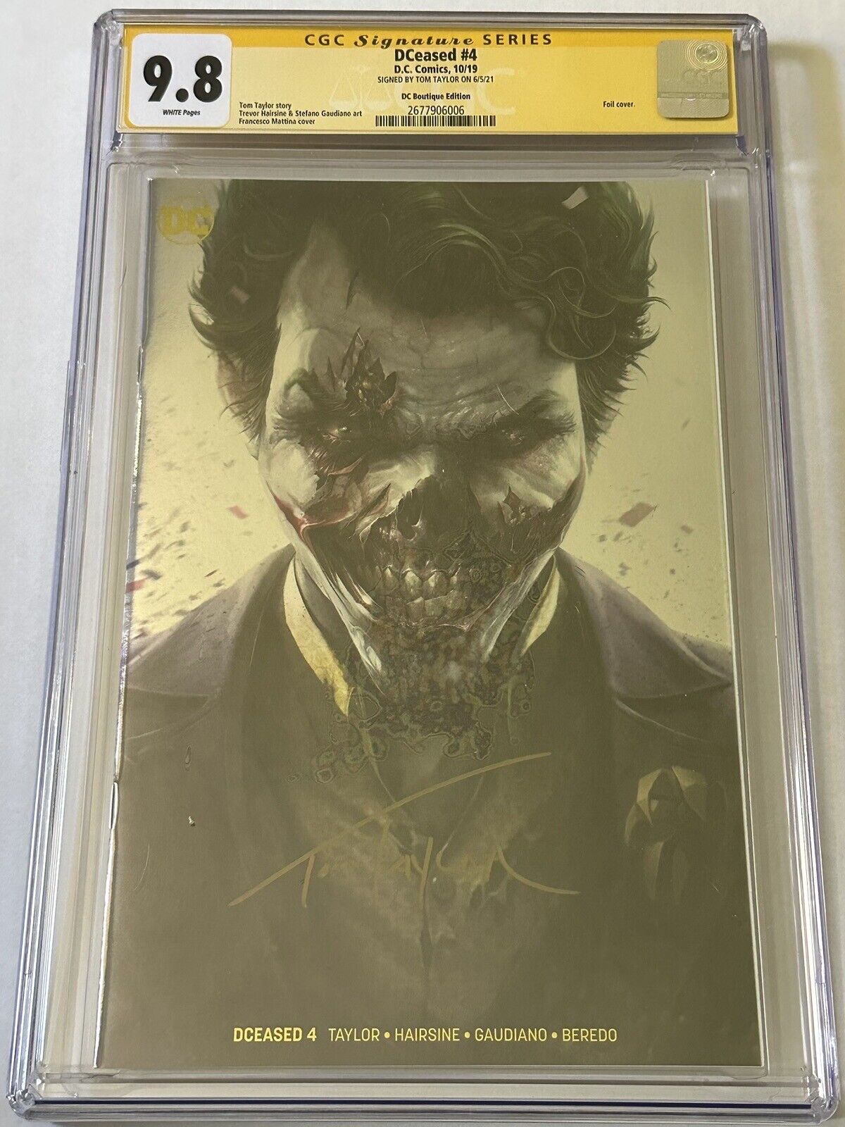 DCeased #4 Mattiina Variant Con Foil Edition CGC SS 9.8 Signed Tom Taylor