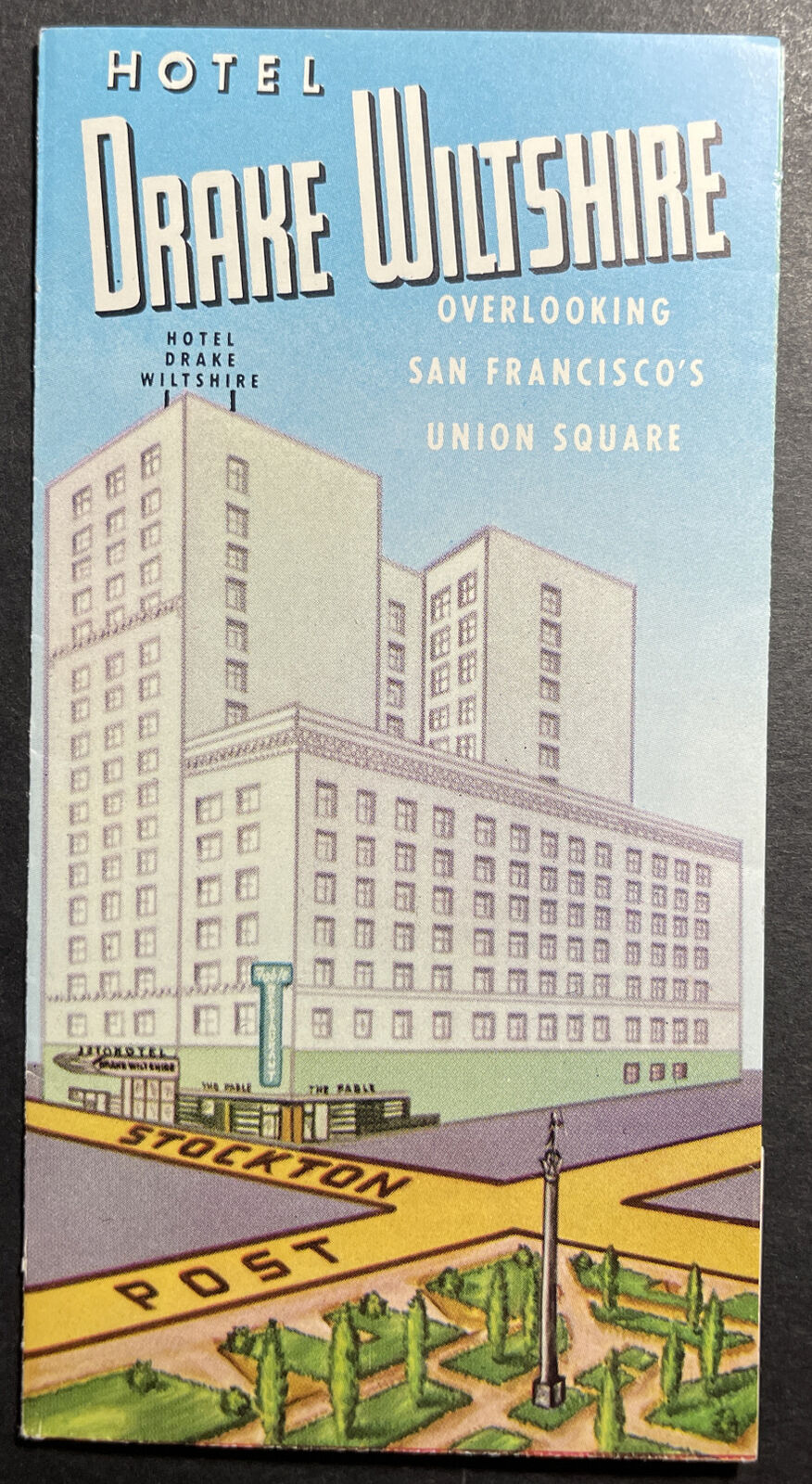 Hotel Drake Wiltshire San Francisco\'s Union Square CA w/room tariff list 1958