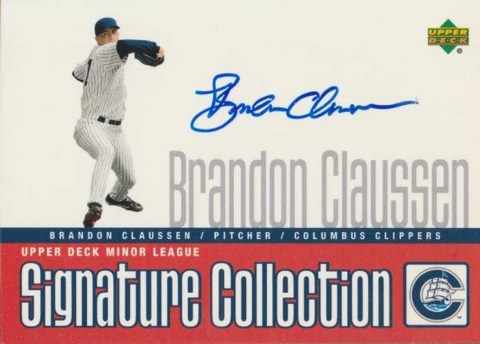 Brandon Claussen 2002 UD Signature Collection RC autograph auto card CL