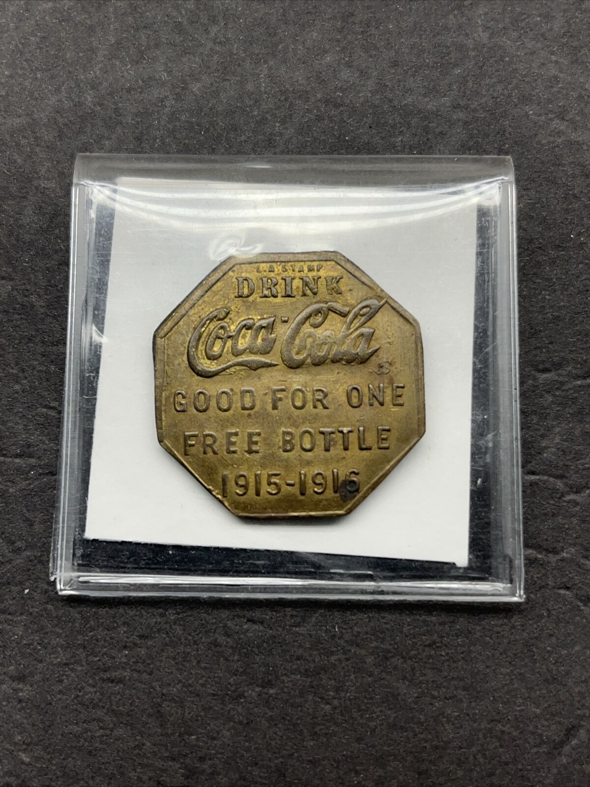 Drink Coca Cola Good For One Free Bottle COKE Token COIN Hexagon 1915 - 1916