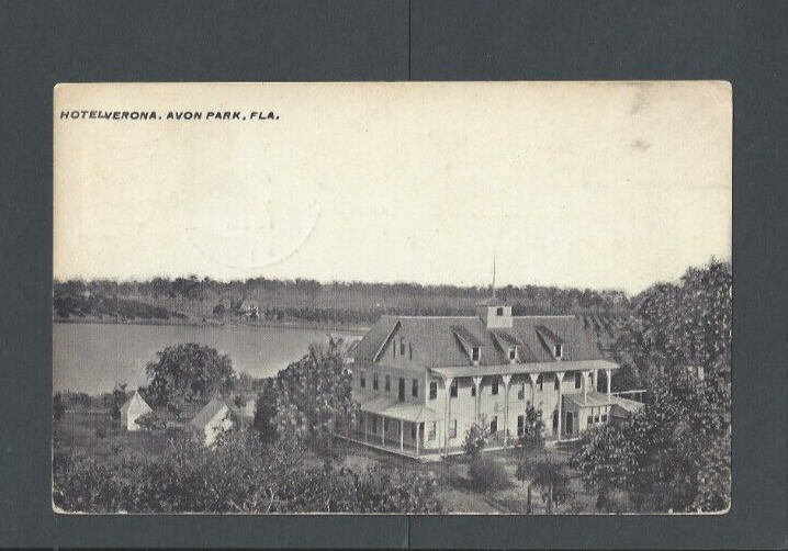 1914 Post Card Avon Park Fl Hotelverona