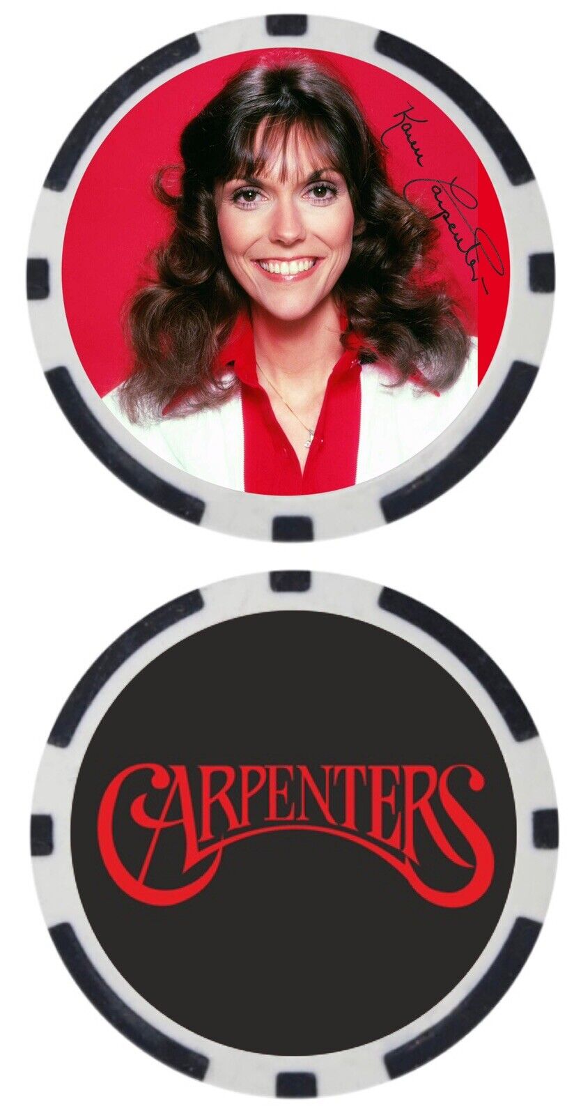 KAREN CARPENTER - THE CARPENTERS - POKER CHIP -  ****SIGNED/AUTO***