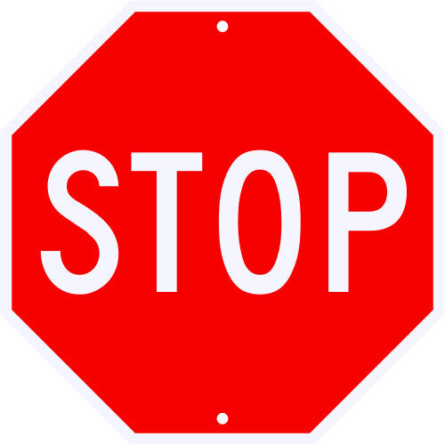 STOP SIGN NEW REFLECTIVE METAL - FOR REAL USE - Municipal/DOT Approved 30 x 30