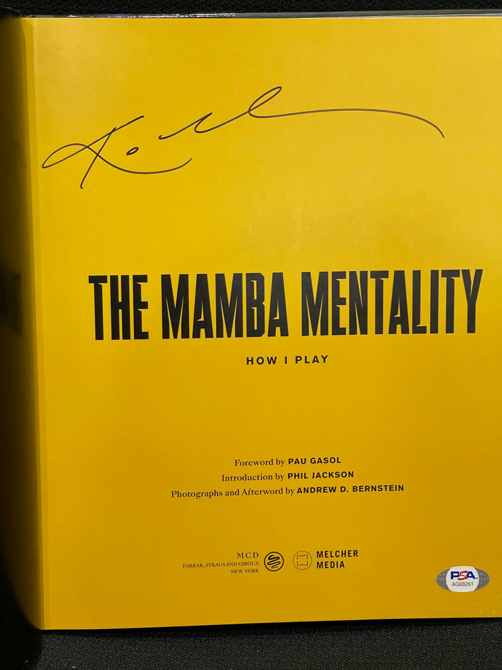 Kobe Bryant - The Mamba Mentality Signed Autographed Hardcover Book PSA/DNA Auth