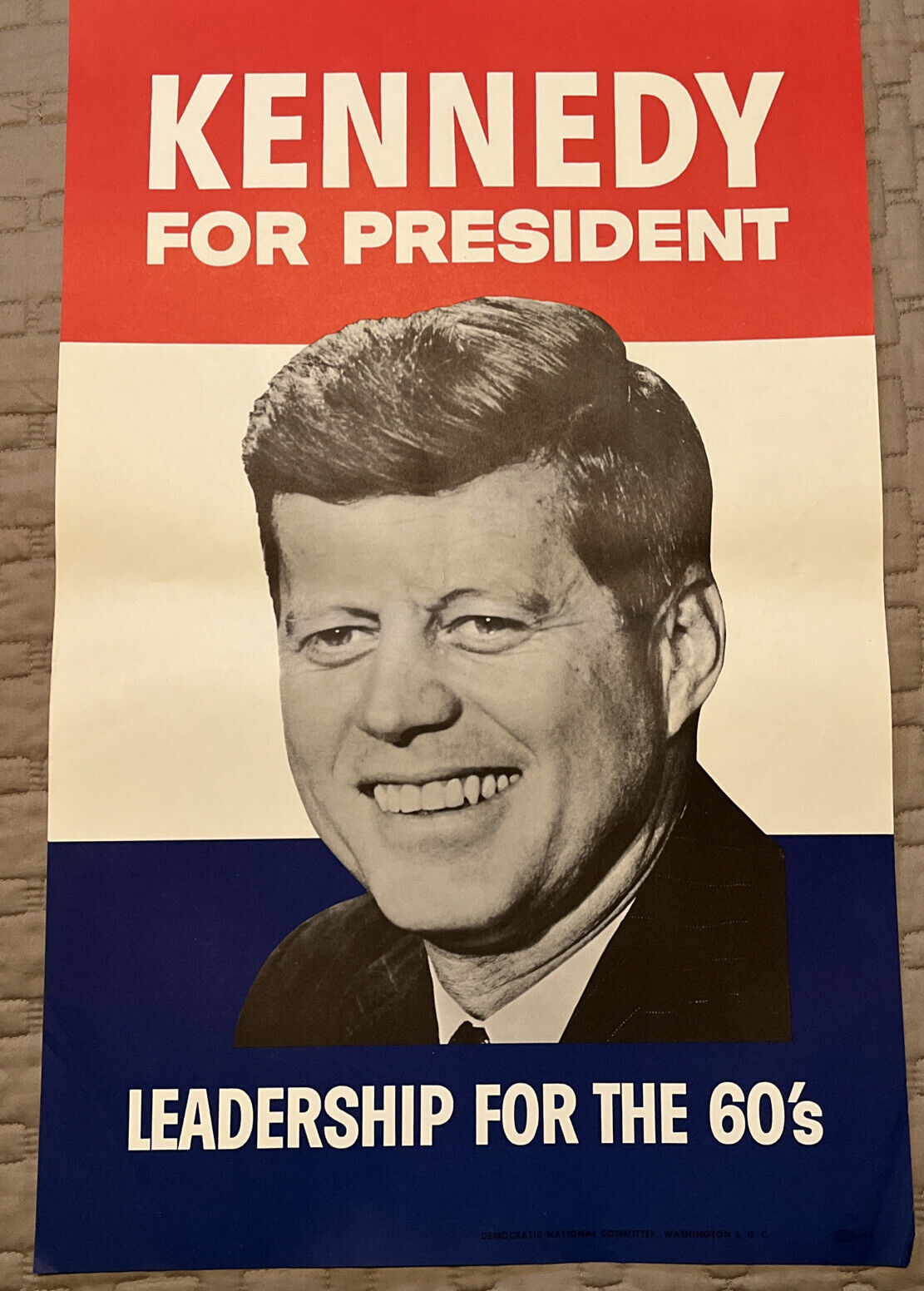 Original 1960 John Kennedy For President Leadership for the 60's Campaign Poster