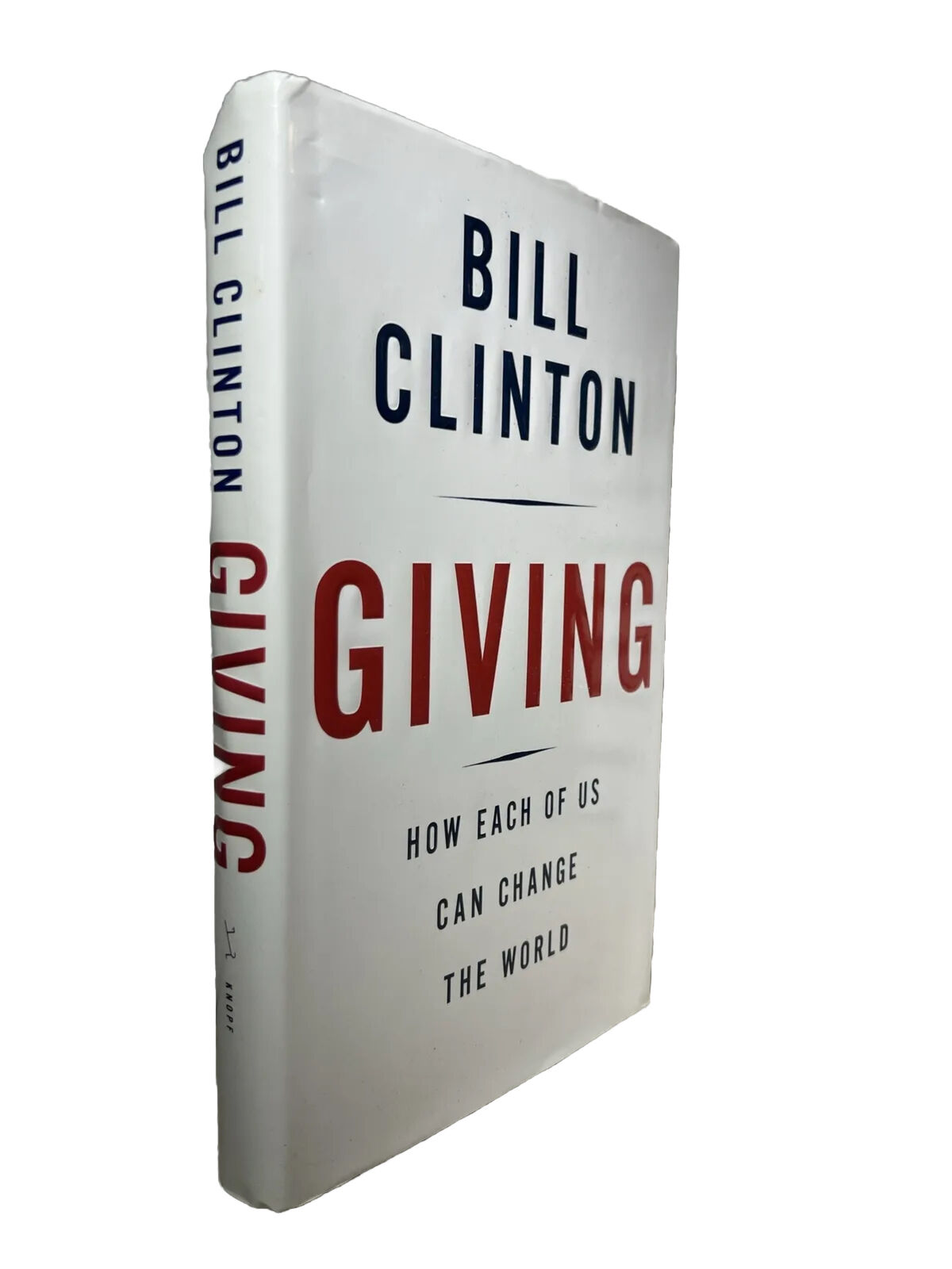Bill Clinton Signed Giving Book