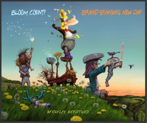 Berkeley Breathed Bloom County: Brand Spanking New Day (Paperback)