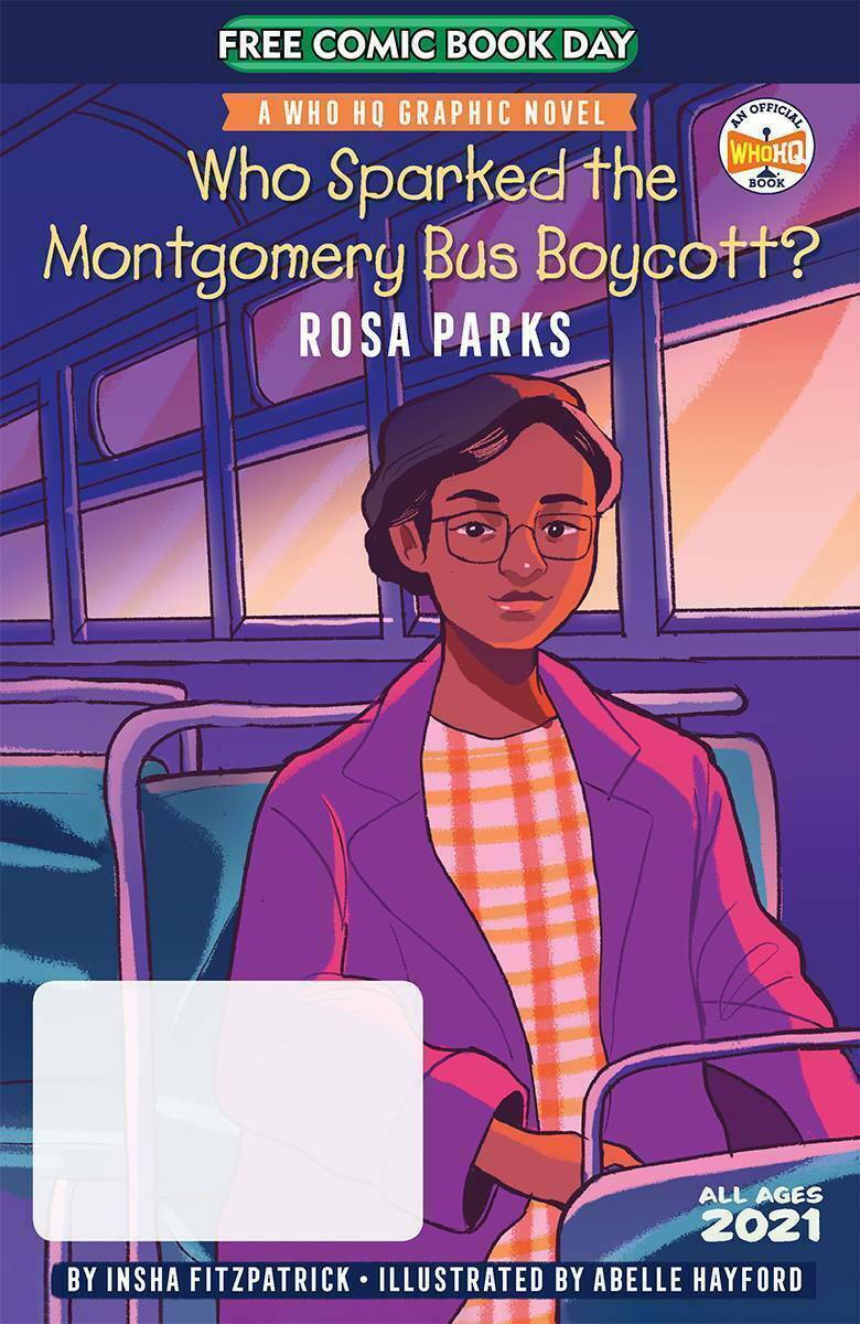 Who Sparked the Montgomery Bus Boycott? Rosa Parks FCBD 2021