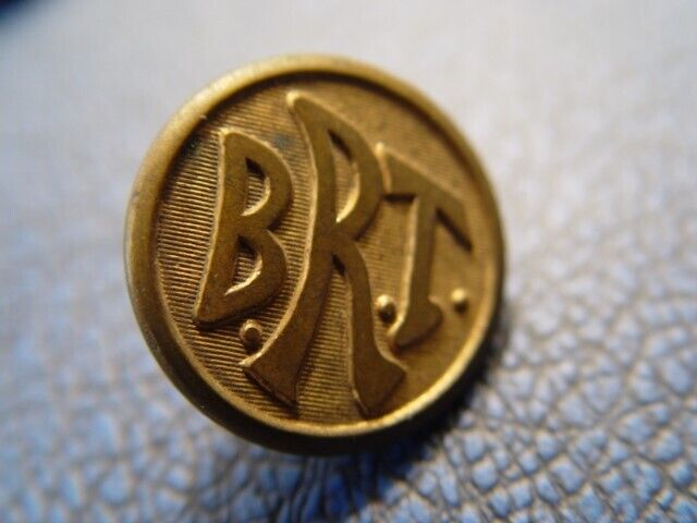 Antique Brass B. R. T. BROOKLYN RAPID TRANSIT Railroad Button Mfg By J. R. Gaunt