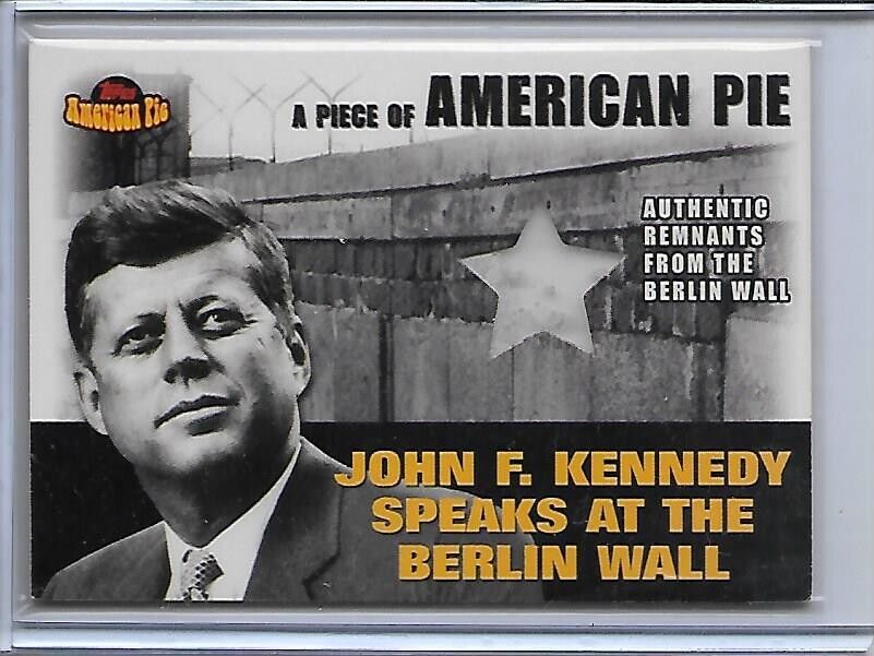 2001 Topps American Pie John F Kennedy Berlin Wall Relic JFK President