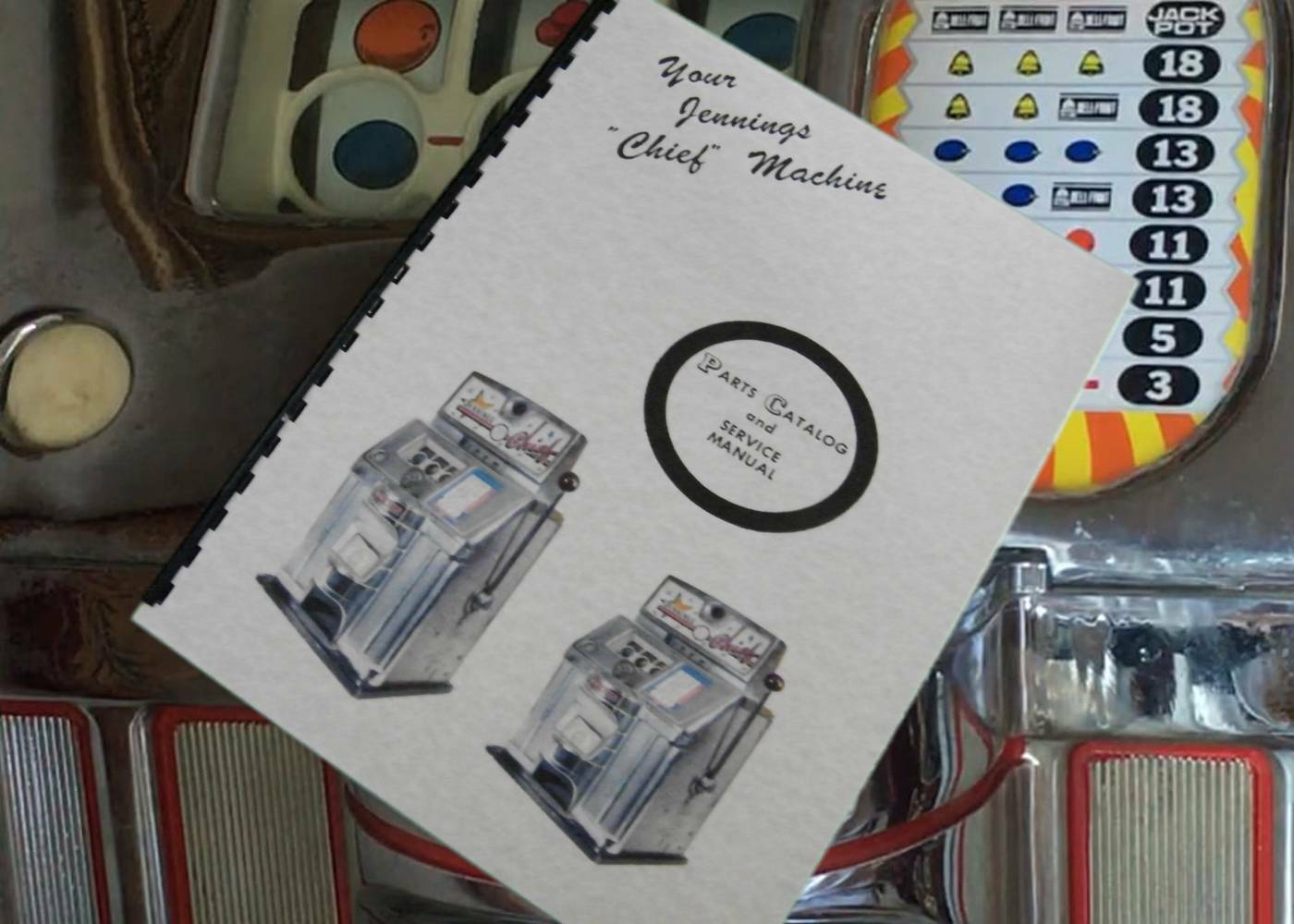Jennings Chief Slot Machine Parts Catalog & Service Manual