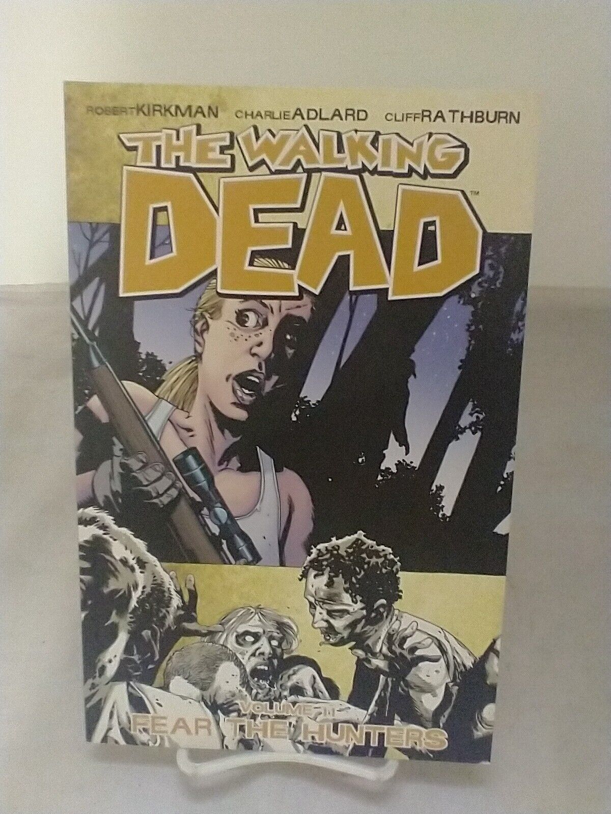 The Walking Dead Volume 11: Fear The Hunters Trade Paperback New Image Comics