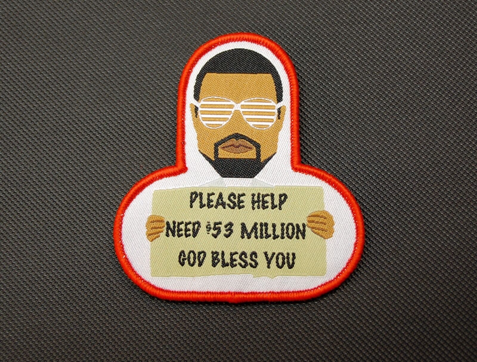 Kanye West Needs $$$ Morale Patch Yeezy God Bless You Hook & Loop