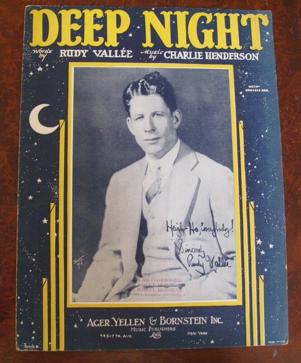 signed Rudy Vallee Sheet Music - Heigh-Ho Everybody - Deep Night 