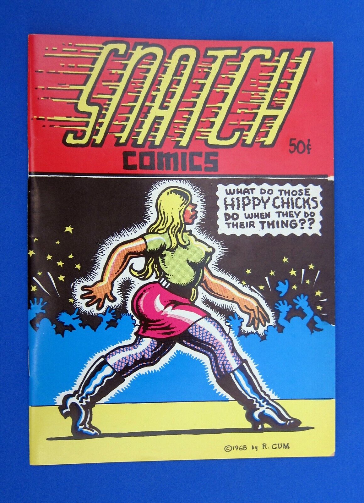 SNATCH COMICS #1**50 CENT COVER**1968**FINE 6.0**R. CRUMB, S. CLAY WILSON**