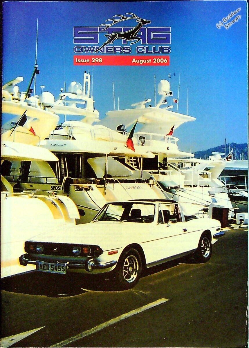 TRIUMPH STAG Car Owners Club Magazine Issue #298 August 2006