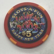 Slots-A-Fun $5 Casino Chip Las Vegas Nevada Happy New Year 2003 picture