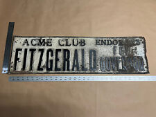 Political Campaign Embossed Sign Acme Club Fitzgerald Governor Street Sign picture