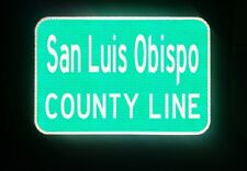SAN LUIS OBISPO COUNTY LINE California route road sign, Pismo Beach, Avila Beach picture