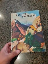 Vintage A Call To Adventure HC Reading Book Elementary 1957 Classic Classmate #S picture