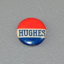 Charles Evans Hughes 1916 Republican Presidential Campaign Pinback Button picture