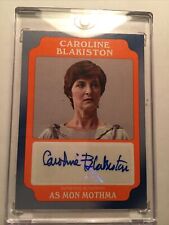 Caroline Blakistin Mon Mothma Star Wars Rouge One 1/1 Autographed Card picture