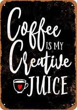 Metal Sign - Coffee Is My Creative Juice (BLACK) -- Vintage Look picture