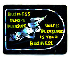 vtg prismatic sticker novelty Business Before Pleasure Pin Up Hot Rod VAN VANNER picture