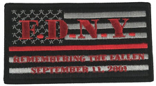 FDNY REMEMBERING THE FALLEN SEPTEMBER 11, 2001 FLAG RED LINE FIRE FIGHTER PATCH picture