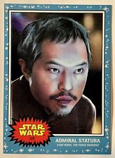 Admiral Statura 2022 Topps Star Wars Living Set Card The Force Awakens #328 picture