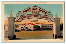 c1930's The Foreign Club Arch Entrance Tijuana Mexico Posted Vintage Postcard picture