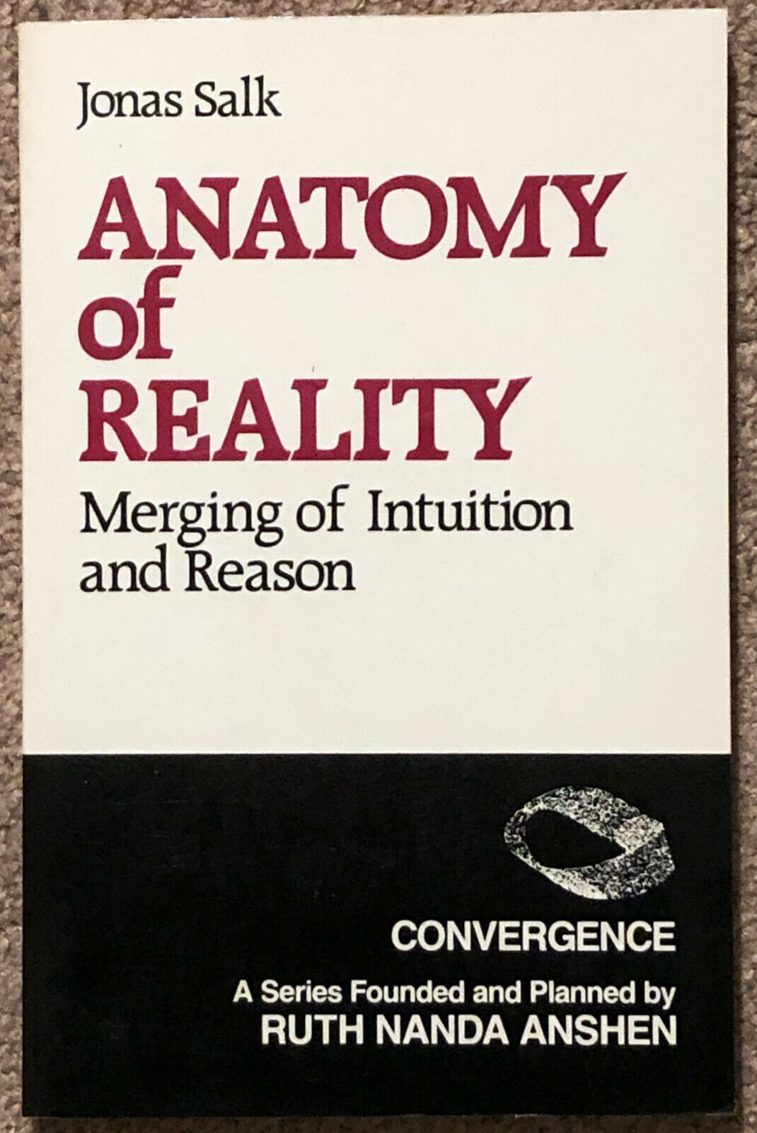 SIGNED AUTOGRAPHED BY JONAS SALK Anatomy of Reality 1st Paperback ed 1985 Vaccin
