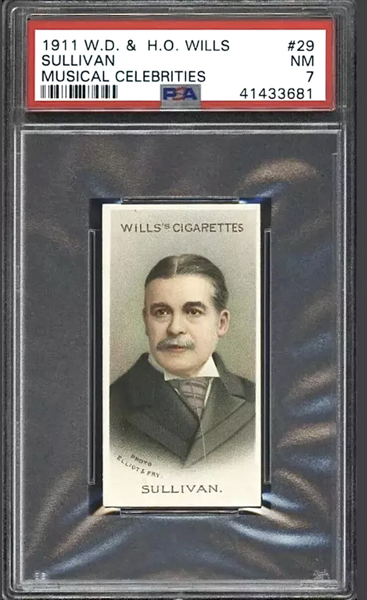 1911 W.D. & H.O. WILLS SULLIVAN “CLEAN” PSA 7 (FAMOUS COMPOSER) 1911 W.D. & H.O. WILLS SULLIVAN “CLEAN” PSA 7 (FAMOUS COMPOSER)