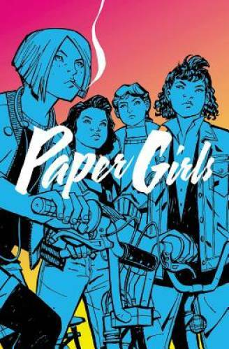 Paper Girls Volume 1 - Paperback By Vaughan, Brian K - GOOD Paper Girls Volume 1 - Paperback By Vaughan, Brian K - GOOD