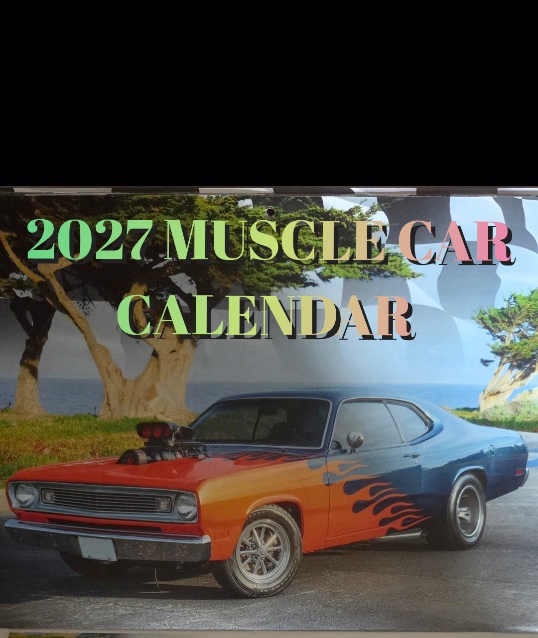 2027 MUSCLE CARS / CLASSICS WALL CALENDAR / 2027 MUSCLE CARS / CLASSICS WALL CALENDAR /