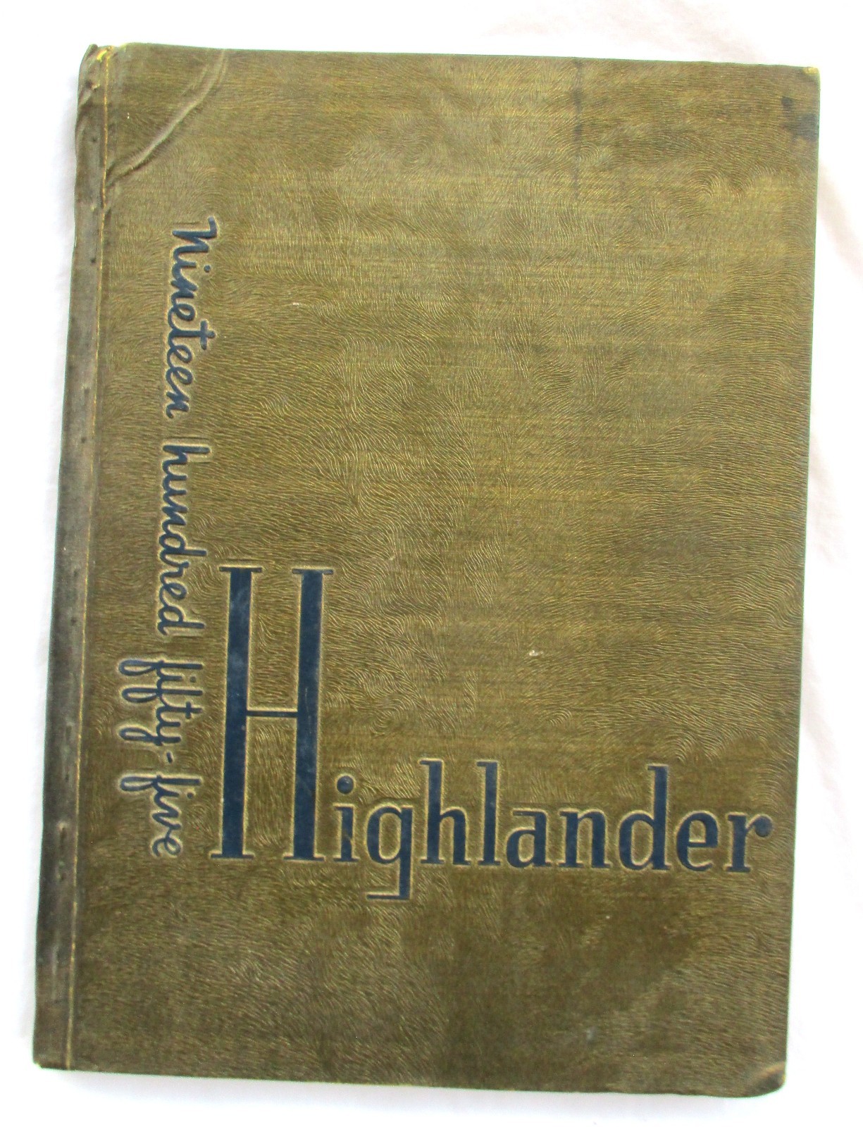 Vintage 1955 “Highlander” Highland Albuquerque New Mexico High School Yearbook Vintage 1955 “Highlander” Highland Albuquerque New Mexico High School Yearbook