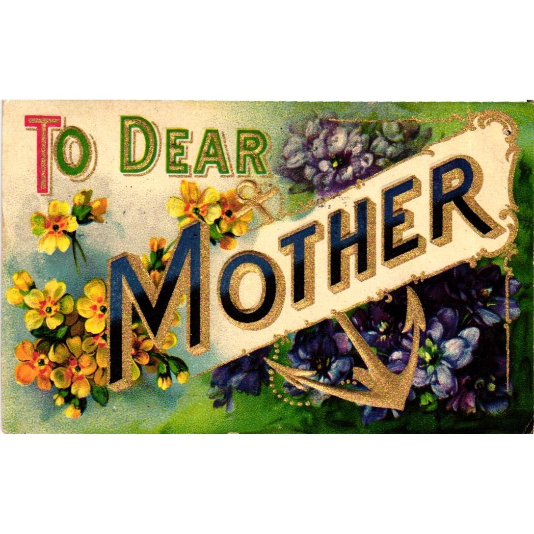 Vintage To Dear Mother Floral Embossed Postcard Early 1900s Vintage To Dear Mother Floral Embossed Postcard Early 1900s