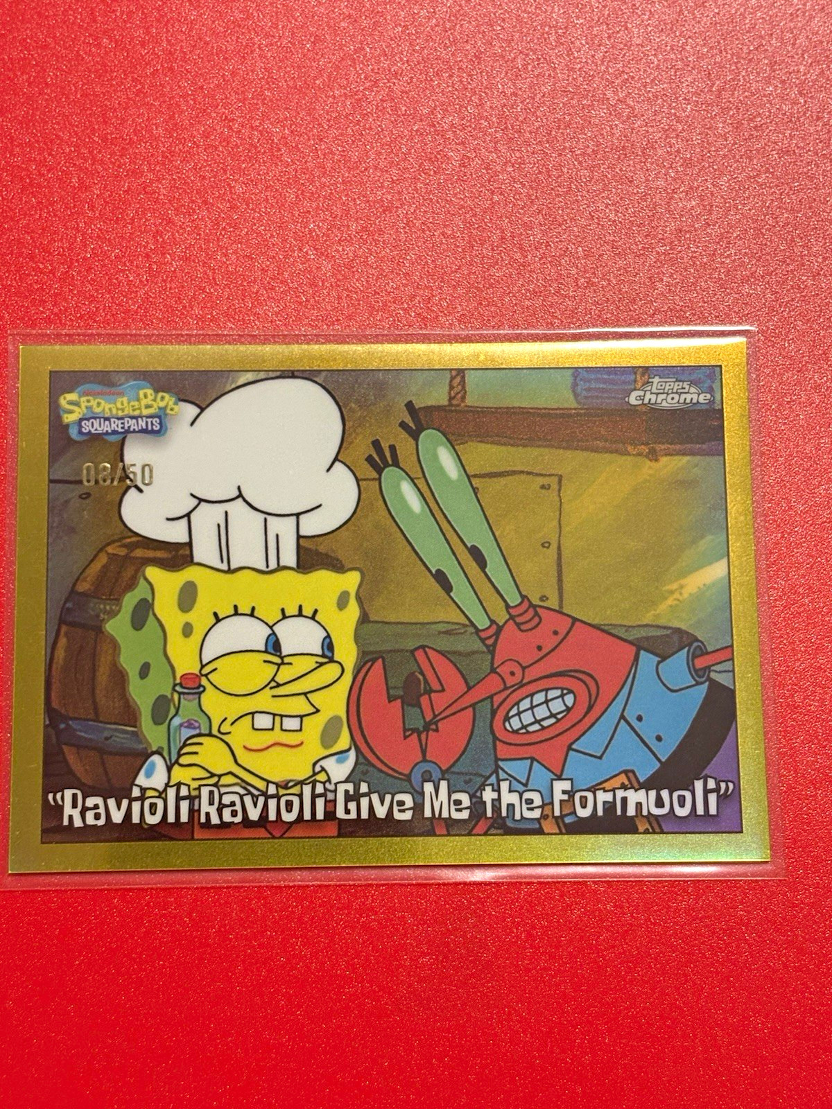 2025 Topps Chrome SpongeBob Ravioli Ravioli Give Me the Fomiloni #68 Gold /50 2025 Topps Chrome SpongeBob Ravioli Ravioli Give Me the Fomiloni #68 Gold /50