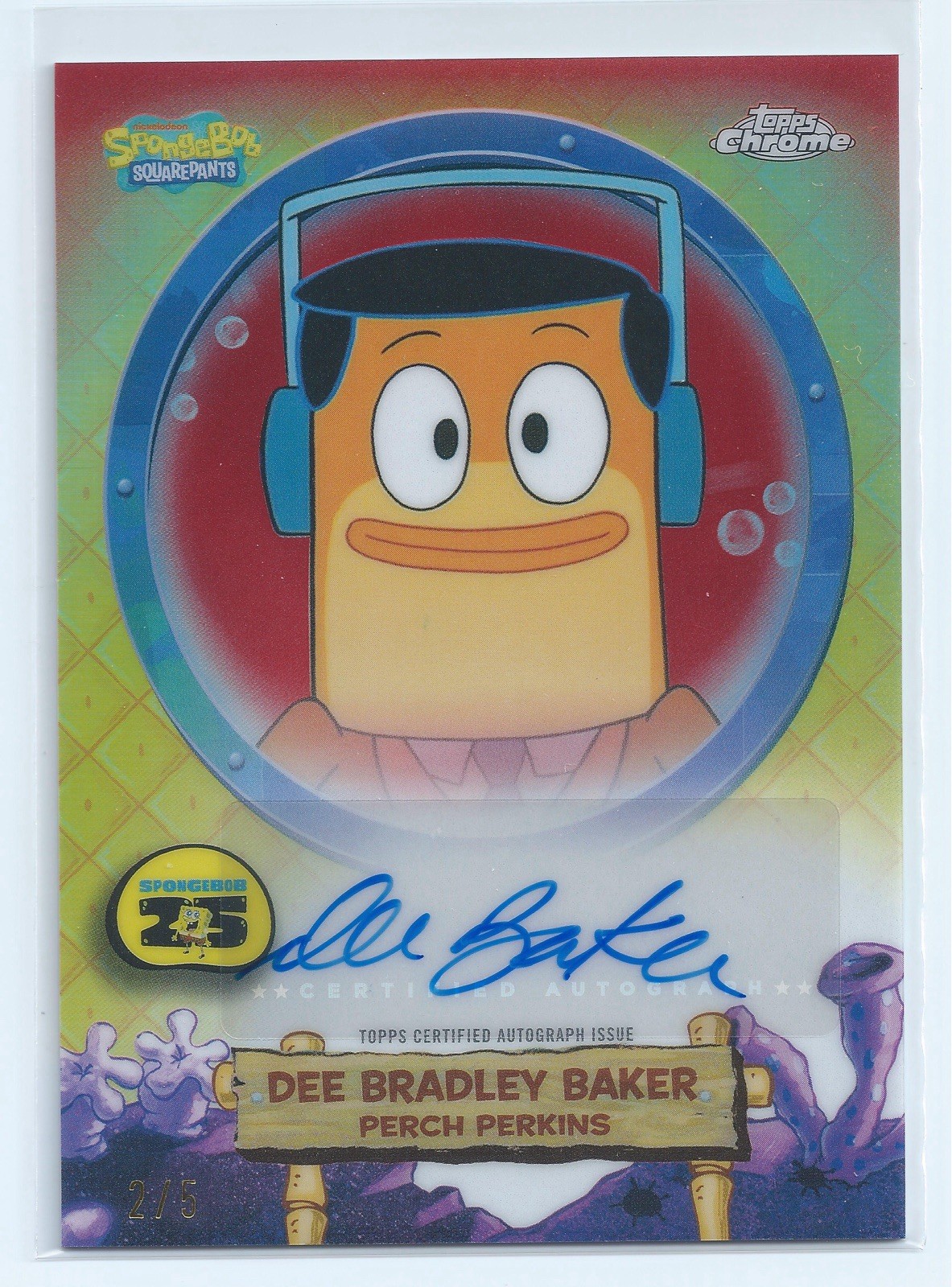 Topps SpongeBob Chrome 3/5 2025 Dee Bradley Baker Perch Perkins Auto SA-PE